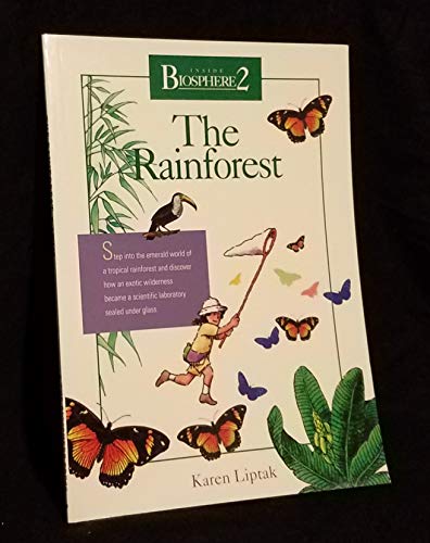 Imagen de archivo de The Rainforest (Inside Biosphere 2) a la venta por Bookmans