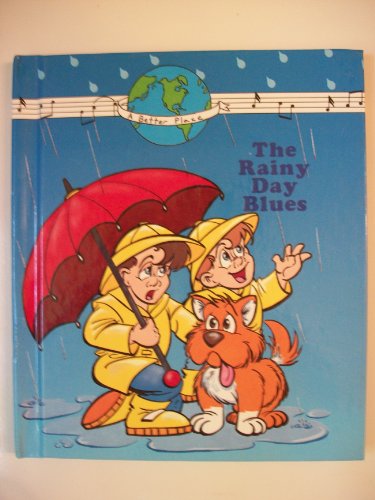Stock image for The Rainy Day Blues with Hardcover Book for sale by ThriftBooks-Dallas