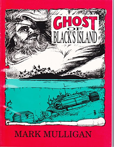 Ghost of Black's Island (9781882444014) by Mulligan, Mark