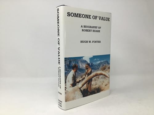 9781882458004: Someone of Value: A Biography of Robert Ruark