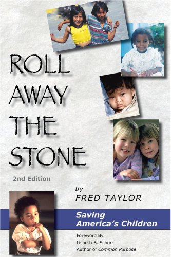 Imagen de archivo de Roll Away the Stone: Saving America's Children a la venta por Textbooks_Source