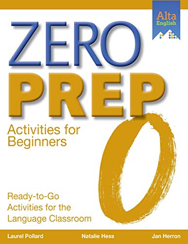 Imagen de archivo de Zero Prep Activities for Beginners: Ready-to-Go Activities for the Language Classroom a la venta por KuleliBooks