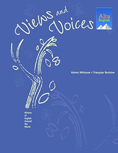 Views and Voices: Writers of English Around the World (9781882483877) by Whiteson, Valerie; Beniston, Francoise