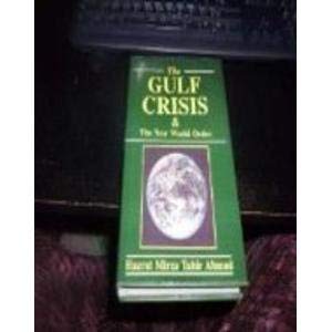 9781882494002: The Gulf Crisis and the New World Order