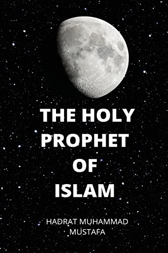 Beispielbild fr Holy Prophet of Islam zum Verkauf von Wonder Book