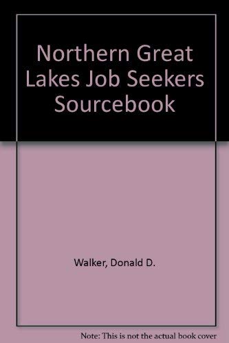 Stock image for Northern Great Lakes Job Seekers Sourcebook for sale by Newsboy Books