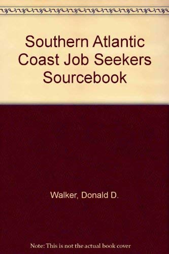 Beispielbild fr Southern Atlantic Coast Job Seekers Sourcebook zum Verkauf von Newsboy Books