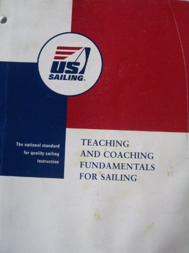 Imagen de archivo de Teaching and Coaching Fundamentals for Sailing a la venta por Irish Booksellers