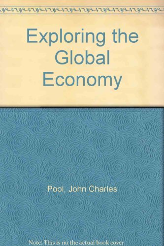 Stock image for Exploring the Global Economy for sale by dsmbooks