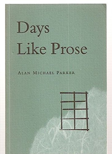 Stock image for Days Like Prose for sale by Munster & Company LLC, ABAA/ILAB