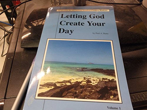 9781882510078: Title: Letting God Create Your Day Scripts from the Broad