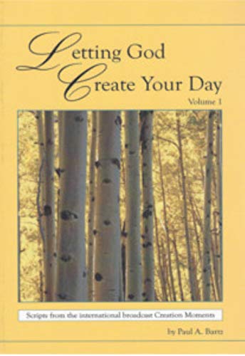 Stock image for Letting God Create Your Day Volume 1 for sale by ThriftBooks-Dallas