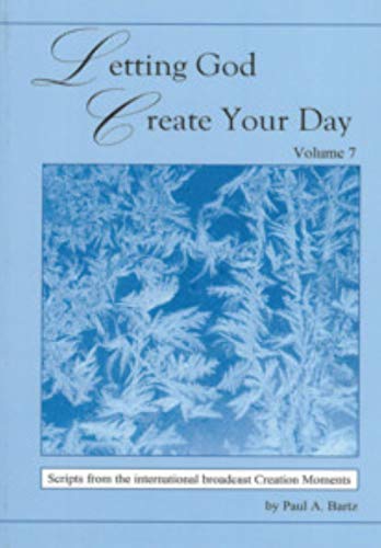 Stock image for Letting God Create Your Day Volume 7 for sale by SecondSale