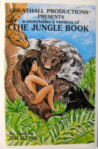 Stock image for The Jungle Book (Greathall Productions Present a Storyteller's Version of The Jungle Book for sale by The Unskoolbookshop
