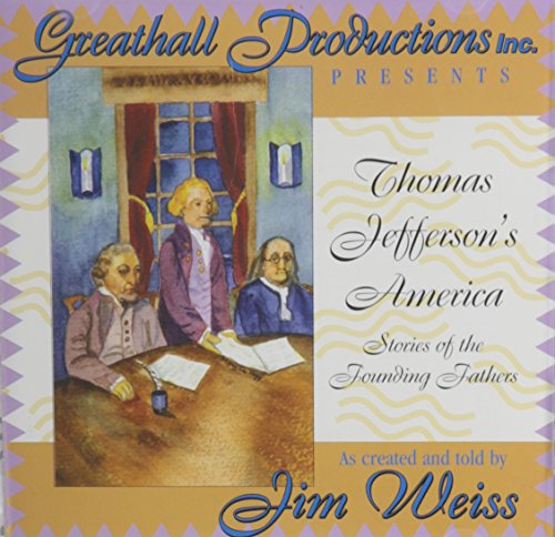 Thomas Jefferson's America (9781882513864) by Jim Weiss