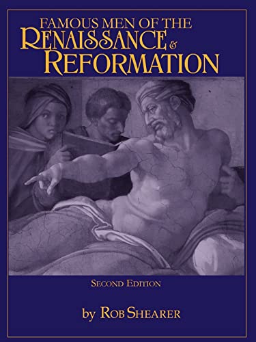 Beispielbild fr Famous Men of the Renaissance and Reformation zum Verkauf von Better World Books