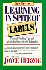 Stock image for Learning in Spite of Labels for sale by Gulf Coast Books
