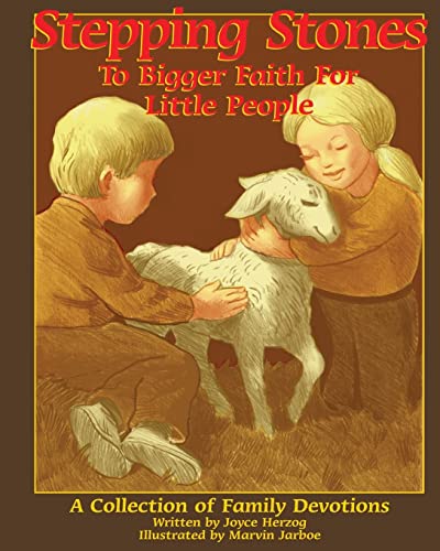 Beispielbild fr Stepping Stones to Bigger Faith for Little People zum Verkauf von Better World Books: West