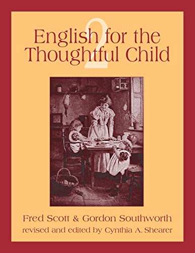 Stock image for English for the Thoughtful Child Volume 2 for sale by SecondSale