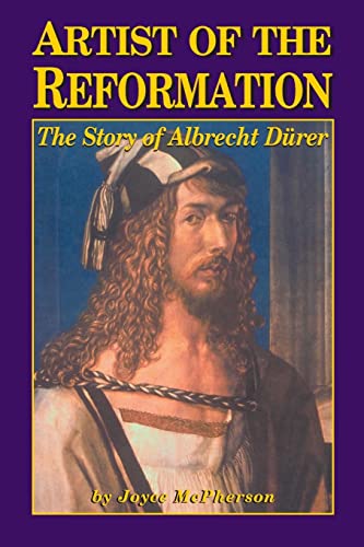 Stock image for Artist of the Reformation: The Story of Albrecht Drer for sale by GF Books, Inc.
