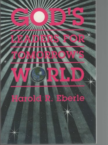 9781882523030: God's Leaders for Tomorrow's World