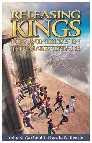 Stock image for Releasing Kings for Ministry in the Marketplace for sale by SecondSale