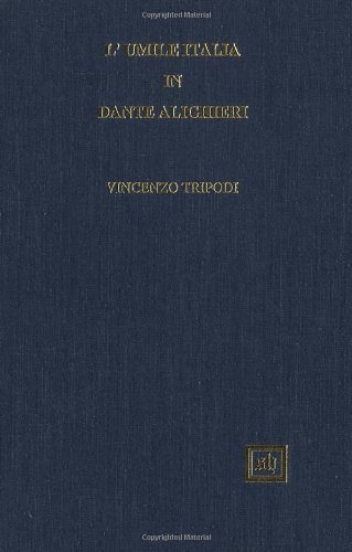 Imagen de archivo de L' Umile Italia in Dante Alighieri a la venta por Better World Books: West