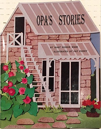 Opa's Stories