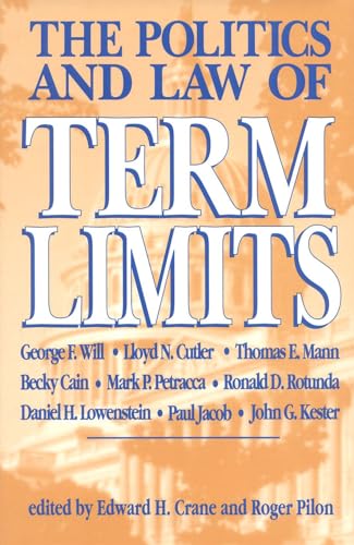 Stock image for The Politics and Law of Term Limits for sale by SecondSale