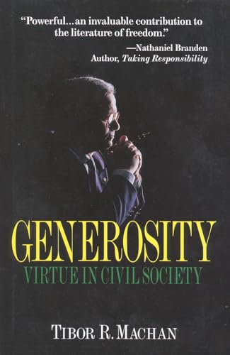 Stock image for Generosity: Virtue in the Civil Society for sale by Michael Lyons