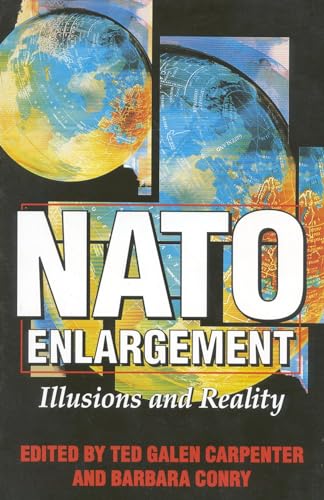 Beispielbild fr NATO Enlargement: Illusions and Reality zum Verkauf von BooksRun