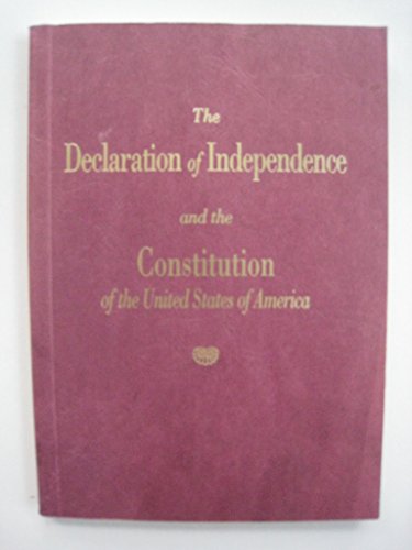 Beispielbild fr Declaration of Independence and the Constitution of the United States of America zum Verkauf von Better World Books