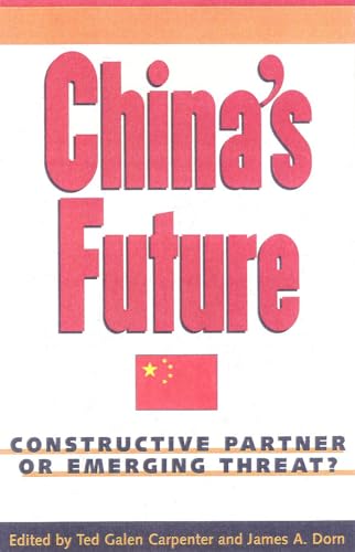 Imagen de archivo de China's Future: Constructive Partner or Emerging Threat? a la venta por Redux Books