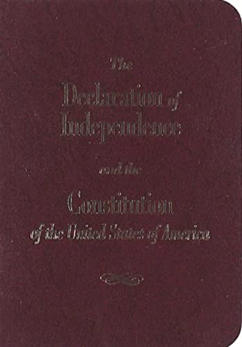 Beispielbild fr The Declaration of Independence and the Constitution of the United States of America zum Verkauf von Better World Books