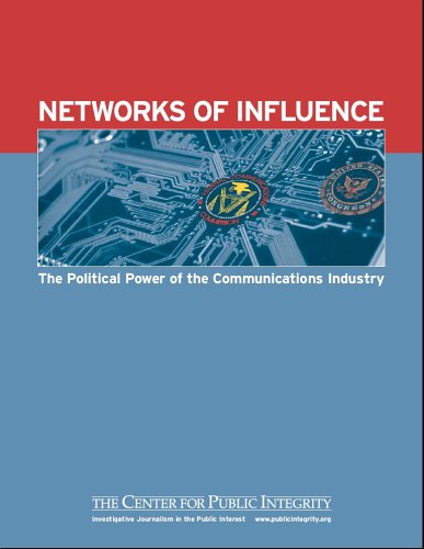 Stock image for Networks of Influence: The Political Power of the Communications Industry for sale by Irish Booksellers