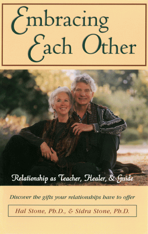 Beispielbild fr Embracing Each Other: Relationship As Teacher, Healer & Guide zum Verkauf von Wonder Book