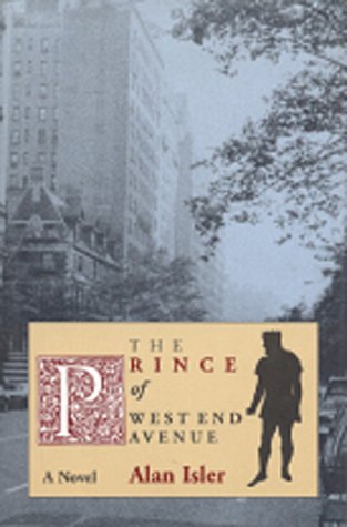 9781882593040: The Prince of West End Avenue: A Novel