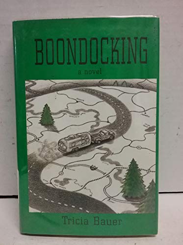 Imagen de archivo de Boondocking A Novel a la venta por Willis Monie-Books, ABAA