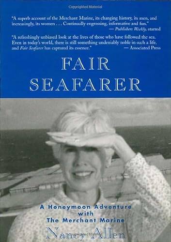 Stock image for Fair Seafarer: A Honeymoon Adventure with the Merchant Marine for sale by ThriftBooks-Atlanta