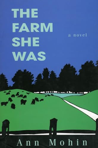 9781882593217: The Farm She Was: A Novel