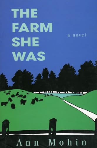 Imagen de archivo de The Farm She Was: A Novel a la venta por ThriftBooks-Atlanta