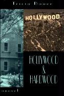 Beispielbild fr Hollywood & Hardwood: A Novel zum Verkauf von Dunaway Books