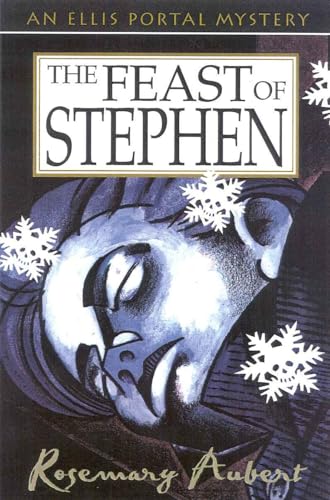 Stock image for The Feast of Stephen: An Ellis Portal Mystery (Ellis Portal Mysteries) for sale by Books End Bookshop