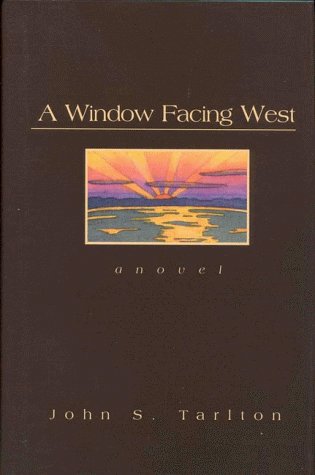 Beispielbild fr A Window Facing West: A Novel zum Verkauf von Robinson Street Books, IOBA