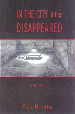 9781882593316: In the City of the Disappeared: A Novel