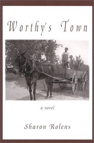 Stock image for Worthy's Town for sale by Once Upon A Time Books