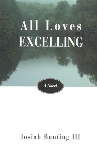 9781882593408: All Loves Excelling: A Novel