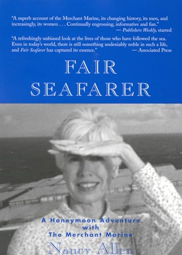 9781882593507: Fair Seafarer: A Honeymoon Adventure with the Merchant Marine