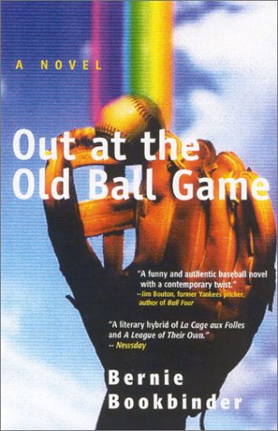 Stock image for Out At The Old Ball Game: A Novel for sale by Wonder Book
