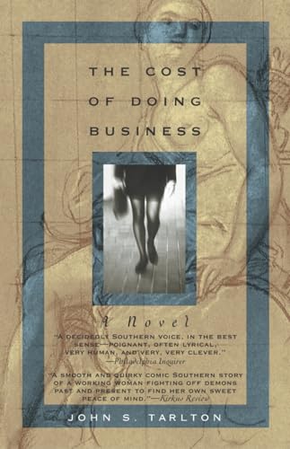 Stock image for The Cost of Doing Business: A Novel for sale by Decluttr